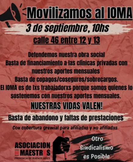 Docentes disidentes vuelven a la protesta: movilización al IOMA y nuevo paro en la Provincia.