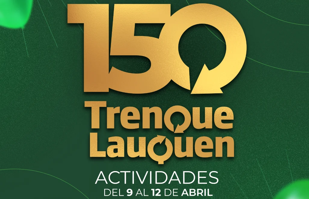 Todo listo para los 150 años de Trenque Lauquen grilla completa y show de Q’ Lokura